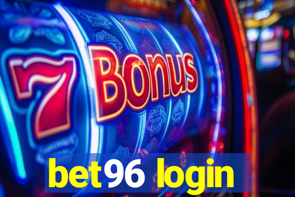 bet96 login